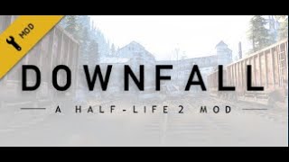 Half-Life 2: Downfall mod (Full gameplay)