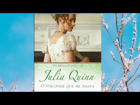 AudioLivro Audiobook - Os BRIDGERTONS - O Visconde que me Amava - Capitulos 04 ao 06