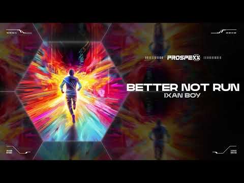 Ixan Boy - Better Not Run | Hardstyle Video