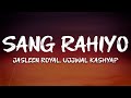 Jasleen Royal Ujjwal Kashyap Sang Rahiyo Visualizer