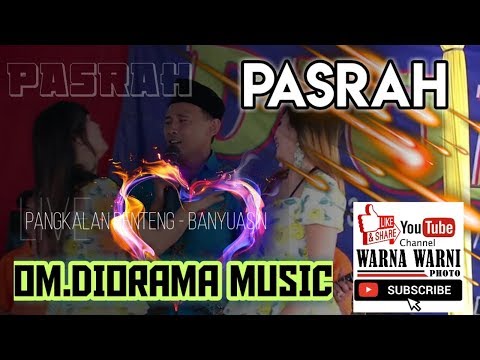 #orkespalembang #dangdut #tanjungrajo  " #PASRAH " || OM.DIORAMA || WARNAWARNI || P.Benteng