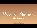Niko Pandetta Pazzo Amore TESTO von Ko Niko Pandetta Pazzo Amore TESTO von Ko