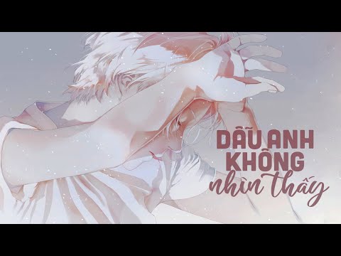 Dẫu Anh Không Nhìn Thấy - Châu Khải Phong | Lyric Video #DAKNT
