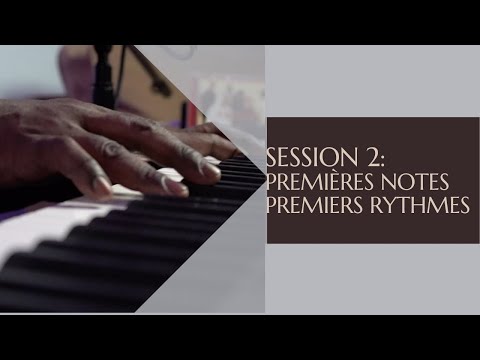 Tutos piano débutants: Session 2: premières notes, premiers rythmes