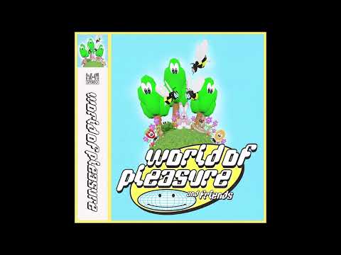 World Of Pleasure - World Of Pleasure & Friends 2022 (Full EP)