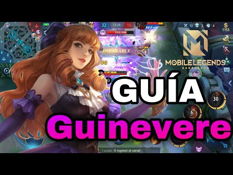 Guia Basica Guinevere I Mobile Legends 2022