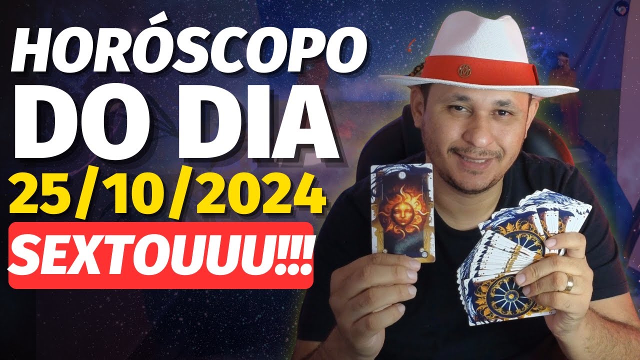 HOROSCOPO DO DIA 25/10/2024 | SEXTA-FEIRA por Cigano Francisco
