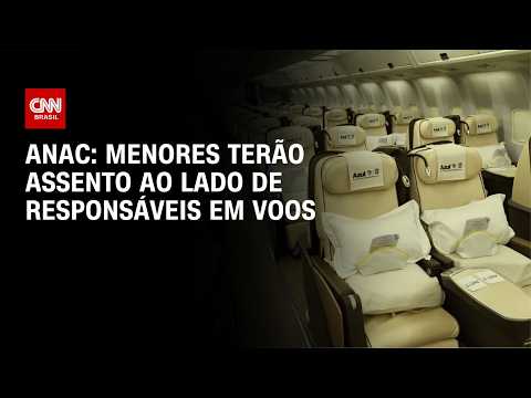 Menores passam a ter assento garantido ao lado de responsáveis em voos | CNN NOVO DIA