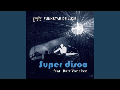 Super Disco (feat. Bart Voncken)