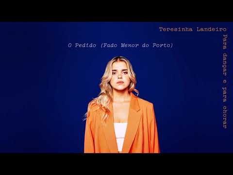 Teresinha Landeiro - O Pedido (Fado Menor do Porto)