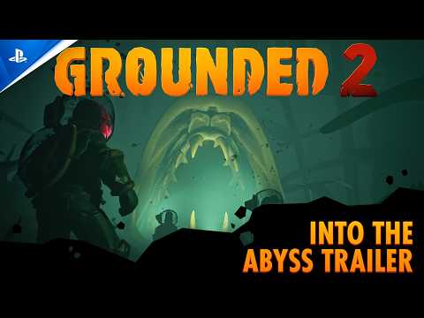 Battle Massive Creatures in 'Grounded 2 - Into the Abyss'