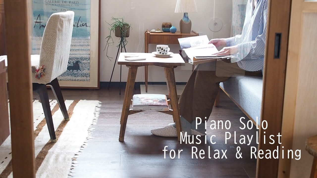 聴けばその瞬間から癒される😌✨｜Relax & Reading｜Piano Solo Music Playlist♪