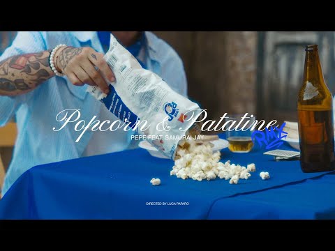 Pepe, Samurai Jay - Pop Corn e patatine RMX (prod. keynoise & DANI)