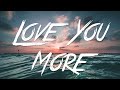 Love You More - Racoon (Lyrics) [HD]