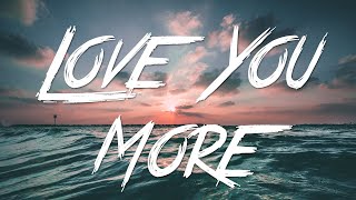 Love You More - Racoon (Lyrics) [HD]
