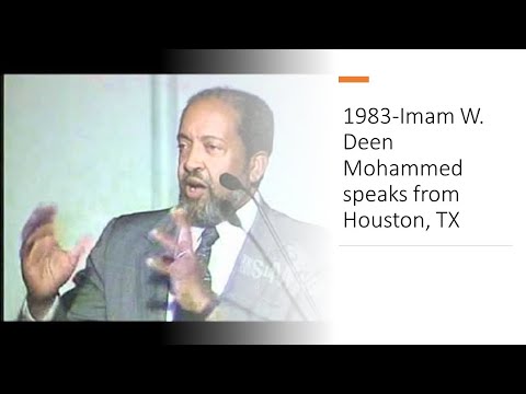 Imam W. Deen Mohammed's Visionary speech from Houston, TX  circa 1993