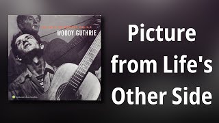 Woody Guthrie // Picture from Life&#39;s Other Side