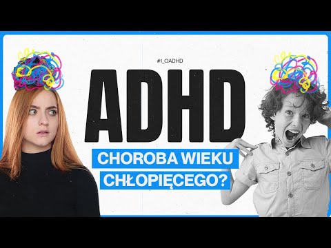 Co to jest ADHD? Najczęstsze mity!