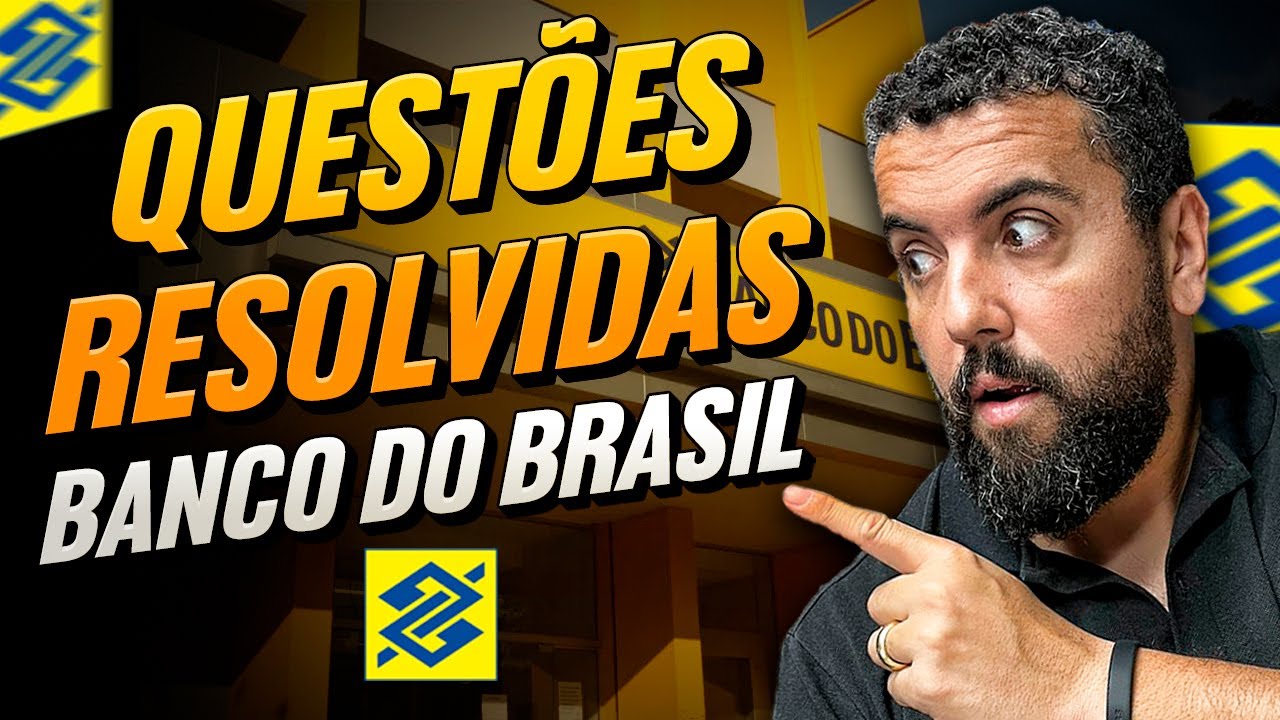 Questões de Matemática BB Resolvidas Passo a Passo