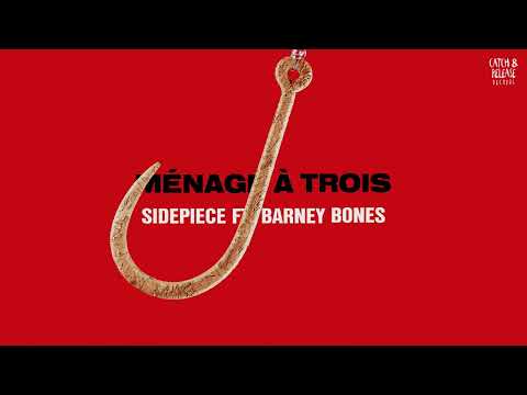 SIDEPIECE - Ménage À Trois (Feat. Barney Bones) [Visualizer]