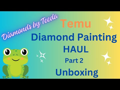 Temu Diamond Painting Haul Part 2 - Unboxing - Diamond Art -