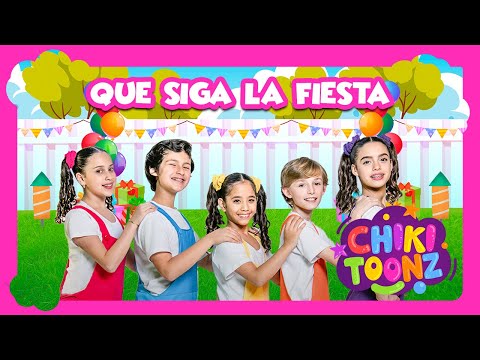 Que Siga La Fiesta - Chiki Toonz - Música Infantil #crianças #kidsvideo #song #musicainfantil