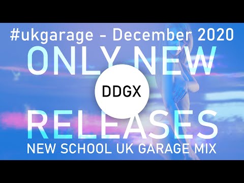 New School UK Garage Mix - NEW RELEASES December 2020 #ukgarage #ukg #djmix #newmusic