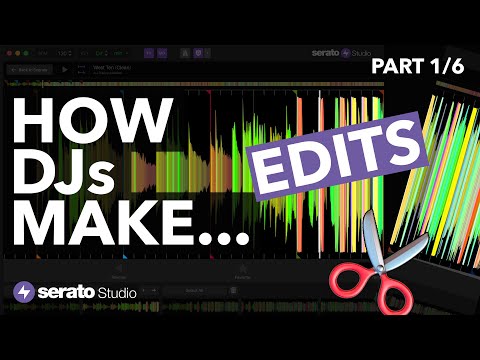How DJs Make... Edits (Serato Studio Tutorial - Part 1/6)