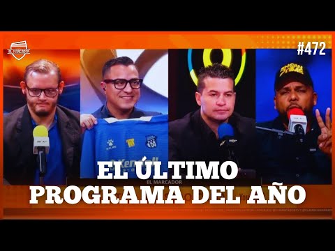 EL ÚLTIMO PROGRAMA DEL AÑO | EL MARCADOR TV #472
