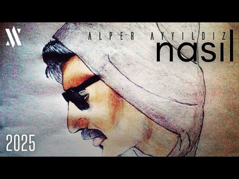 Alper Ayyıldız - Nasıl