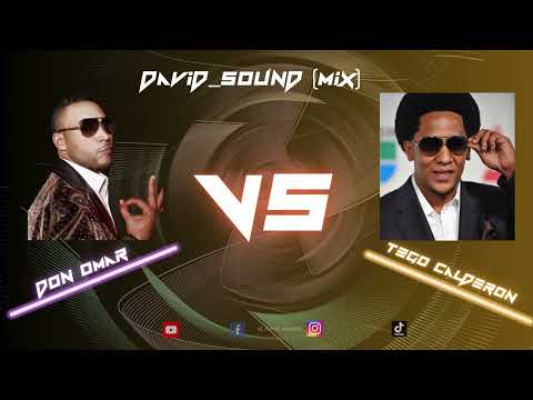 David_Sound - Don Omar Vs. Tego Calderon (Mix)