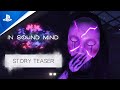 In Sound Mind – Story Teaser Trailer | PS5