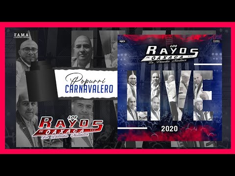 Popurrí  Carnavalero / LIVE 2020 / Los Rayos de Oaxaca