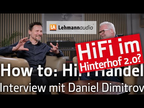How to: HiFi Retail - Episode 4, Interview with Daniel Dimitrov