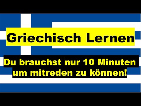 Griechisch lernen für absolute Anfänger - In nur 10 Minuten