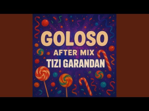 GOLOSO (AFTERMIX) TIZIGARANDAN