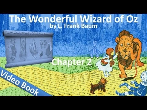 第02章 - L.弗蘭克-鮑姆的《綠野仙蹤》--與芒奇金人的議會。 (Chapter 02 - The Wonderful Wizard of Oz by L. Frank Baum - The Council with the Munchkins)