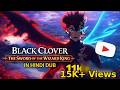 Black Clover The Sword Of The Wizard King Full Movie In Hindi Blackclovertheswordofthewizardking