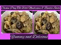 CHICKEN PONG TEH WITH MUSHROOMS BAMBOO SHOOTS