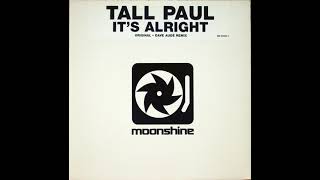 Tall Paul - It's Alright (Dave Audé Remix)