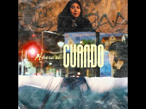 Dosexpresiones & Rayén - Ahora sé cuándo (Videoclip)