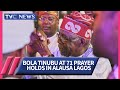 Bola Tinubu At 71 | Prayer Holds In Alausa Lagos