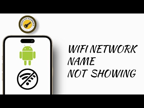WiFi Network Name Not Showing In Android Phone | Fix