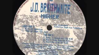 J.D. Braithwaite - Higher (Clear Cut Club Mix)
