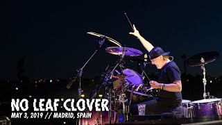 Metallica: No Leaf Clover (Madrid, Spain - May 3, 2019)