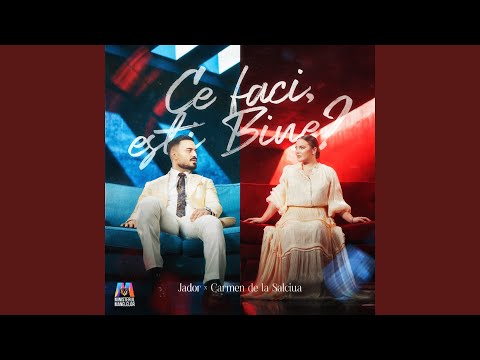 Ce faci, ești bine?