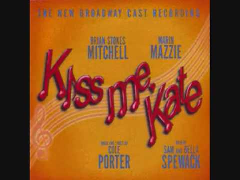 Kiss Me Kate - I've Come To Wive It Wealthily In Padua