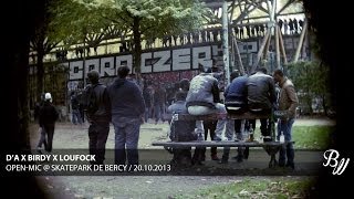 D&#39;A x Birdy x Loufock a.k.a HOOD FAMILY @ Open-Mic Géant - SkatePark de Bercy - 20/10/2013
