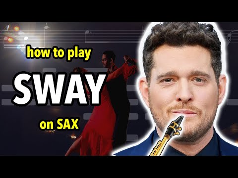 How to play Sway on Saxophone | Saxplained