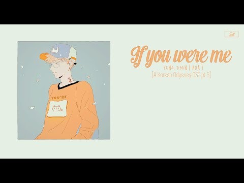 [ VIETSUB ] If You Were Me - Yuna, Jimin ( AOA ) ft. Yoo Hwe Seung ( N.Flying ) OST Part 5 Hoa Du Ký